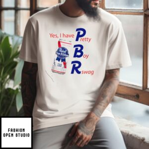 Yes I Have Pbr Pretty Boy Swag T-Shirt