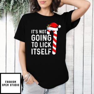 Candy Christmas It’S Not Going To Lick Itself Vintage T-Shirt