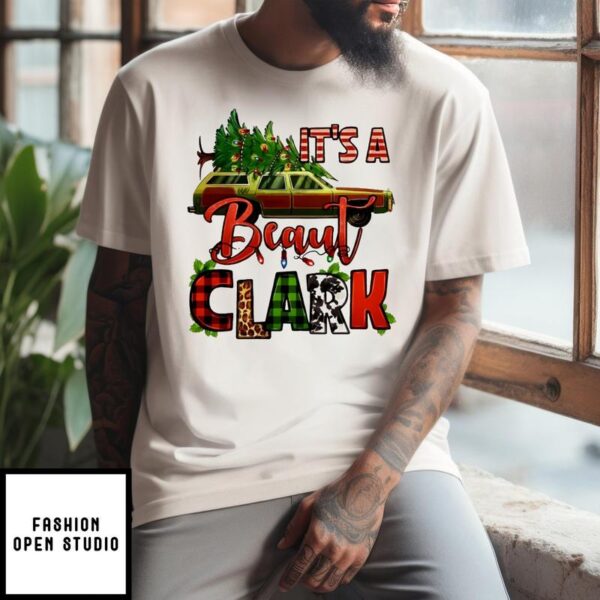 Car Pine Tree It’s A Beaut Clark Christmas 2024 T-Shirt