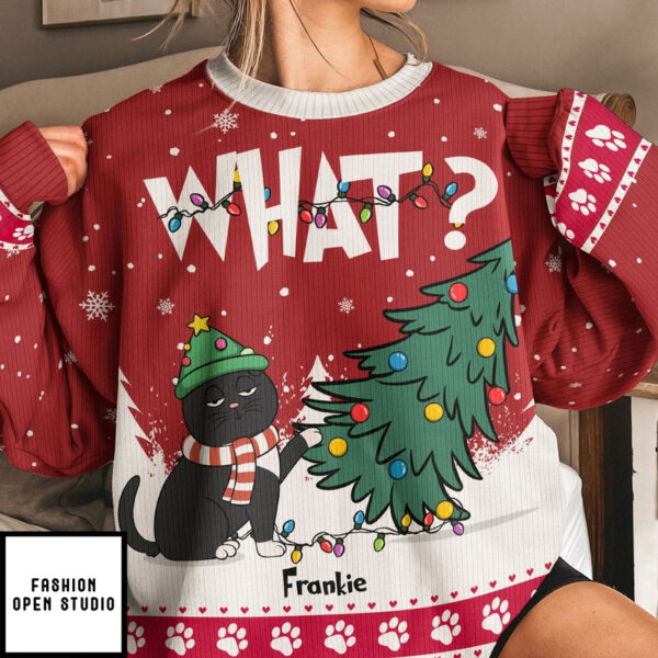 Cat What Christmas Tree Personalized Ugly Sweater