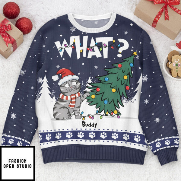 Cat What Christmas Tree Personalized Ugly Sweater