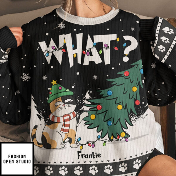 Cat What Christmas Tree Personalized Ugly Sweater