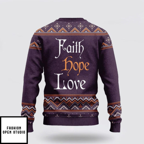 Christ God Faith Hope Love Ugly Christmas Sweater