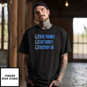 D. J. Reader Give Thanks Eat Turkey Destroy Qb T-Shirt