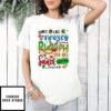 Dance Like Shine Like Frosty Rudolph Give Like Santa Love Like Jesus 2024 T-Shirt