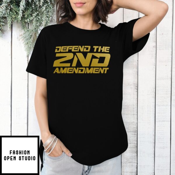 Defend The 2Nd Amendment T-Shirt