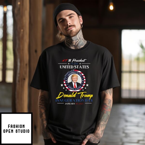 Donald Trump 47Th President Of The United States Inauguration Day January 20 2025 T-Shirt