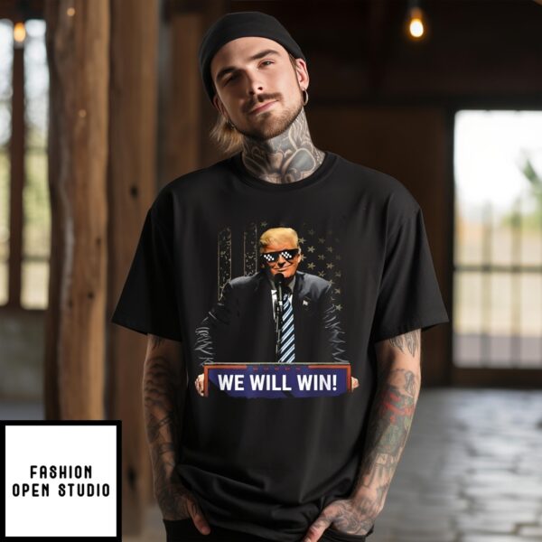 Donald Trump Cool We Will Win 2024 T-Shirt