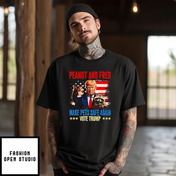 Donald Trump Peanut And Fred Make Pets Safe Again 2024 T-Shirt