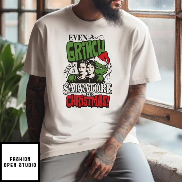 Even A Grinch Wants A Salvatore For Christmas 2024 T-Shirt