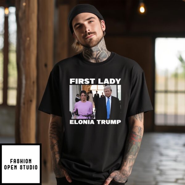 First Lady Elonia Trump T-Shirt