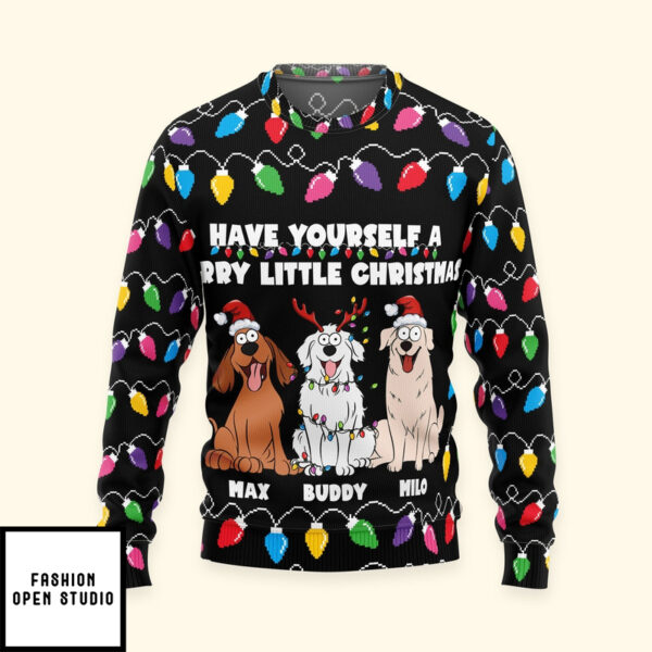 Have Yourself A Furry Little Christmas Funny Dog Lovers Personalized Ugly Sweater