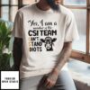 Heifer Yes I Am A Member Of The CSI Team Can’t Stand Idiots 2024 T-Shirt