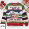 Ho Ho Holy I Need A Beer Bourbon Wine And My Dog Personalized Ugly Sweater