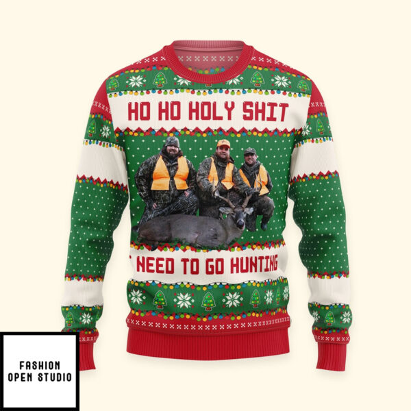 Ho Ho Holy Sh I Need To Go Hunting, Fishing, Camping Personalized Photo Ugly Sweater