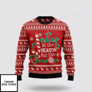 Jesus Is The Reason For The Season Ugly Christmas Sweatshirt