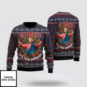 Jesus’s Birthday Go Jesus Ugly Christmas Sweater