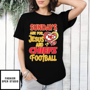 Kansas City Chiefs Sundays Are For Jesus And Chiefs Football T-Shirt