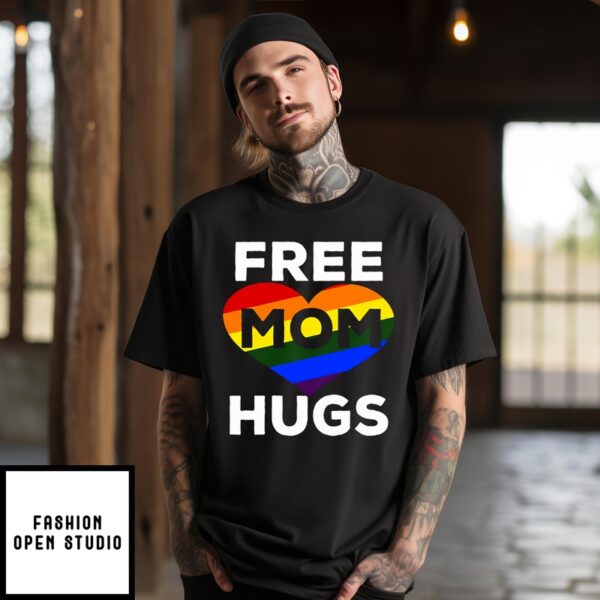 Lgbtq Heart Free Mom Hugs T-Shirt