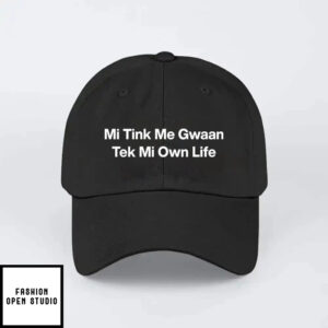 Mi Tink Me Gwaan Tek Mi Own Life Hat