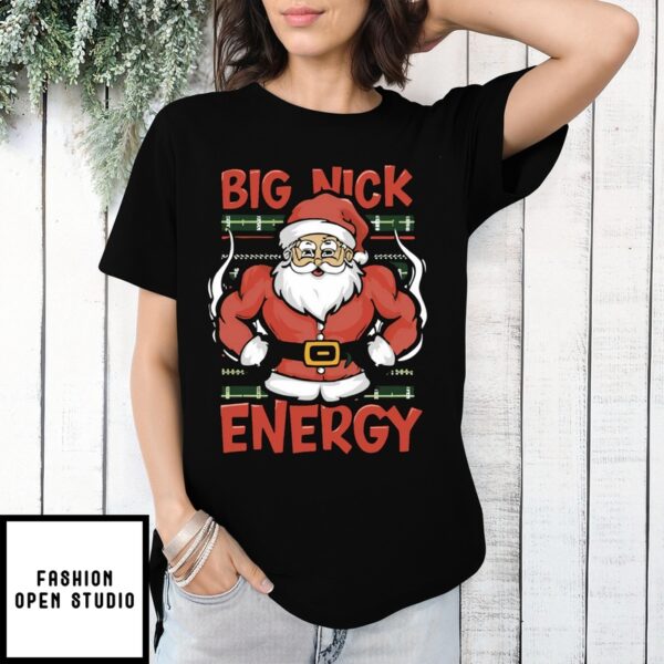 Muscle Santa Big Nick Energy 2024 T-Shirt