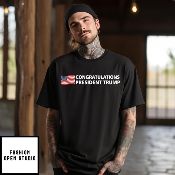 Official Congratulations President Trump T-Shirt