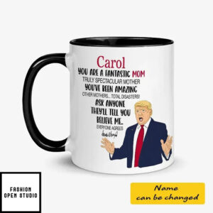 Personalized Funny Trump Mug For Mom