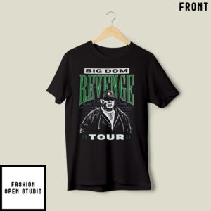 Philadelphia Eagles Big Dom Revenge Tour 2024 T-Shirt