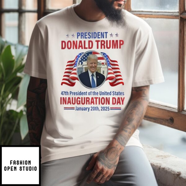 President Donald Trump 47Th President Of The United States Inauguration Day January 20Th 2025 T-Shirt