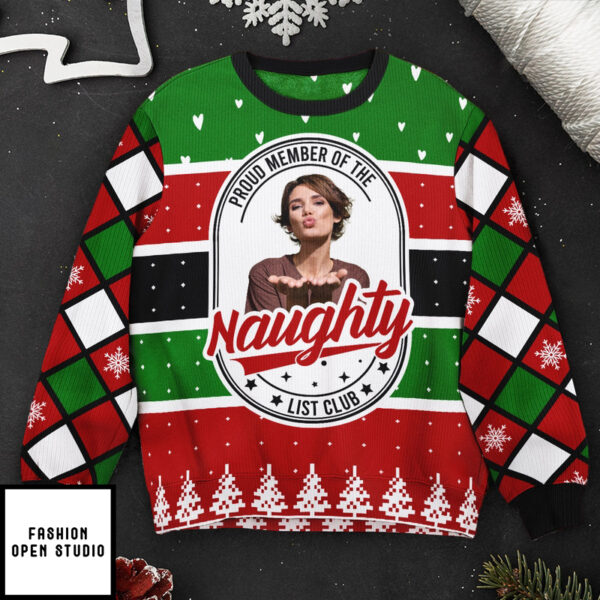 Proud Member Of The Naughty List Personalized Photo Ugly Sweater