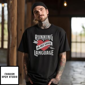 Running Is My Love Language 2024 T-Shirt