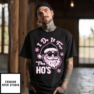 Santa I Do It For The Ho’S Christmas 2024 T-Shirt