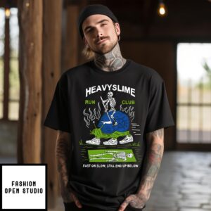 Skeleton Run Club Fast Or Slow Still End Up Below T-Shirt