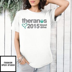 Theranos 2015 Blood Drive T-Shirt