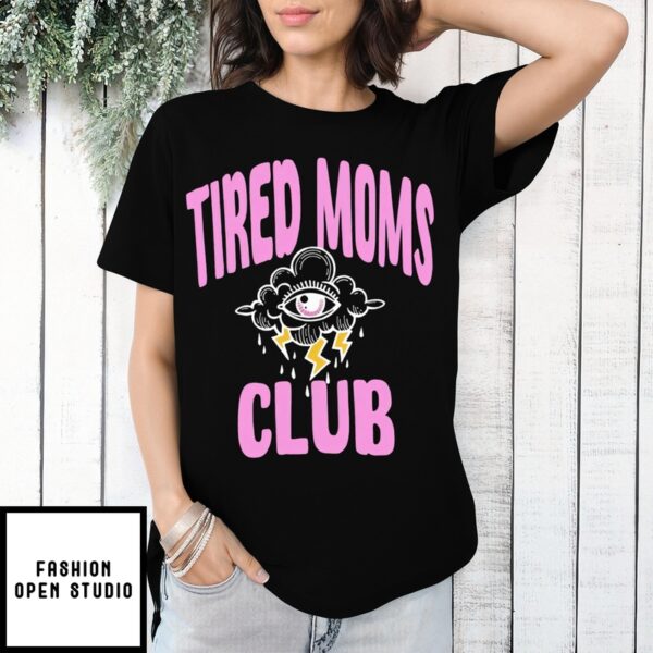 Tired Moms Club 2024 T-Shirt