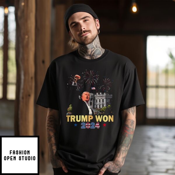 Trump Won 2024 White House Fireworks T-Shirt