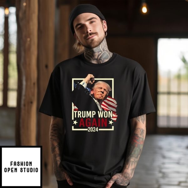 Trump Won Again 2024 T-Shirt