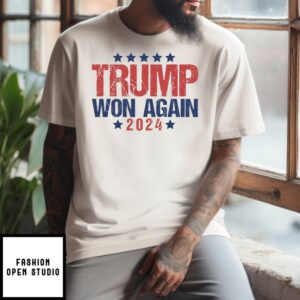 Trump Won Again T-Shirt, Trump Vance 2024 T-Shirt