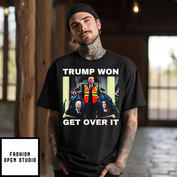 Trump Won Get Over It Maga Won Election 2024 T-Shirt