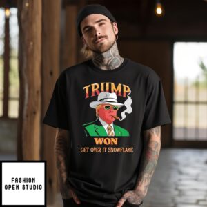 Trump Won Get Over It Snowflake 2024 T-Shirt