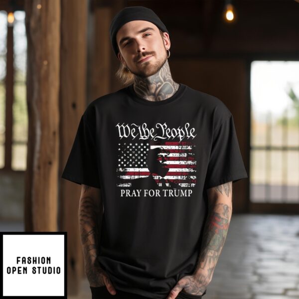 We The People Pray For Trump 2024 T-Shirt