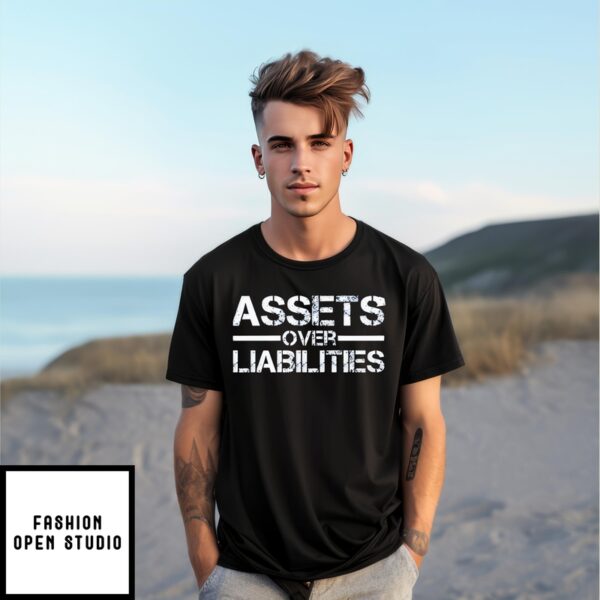 Assets Over Liabilities Vintage T-Shirt