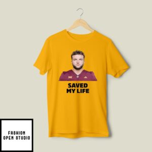 Cam Skattebo Saved My Life T-Shirt