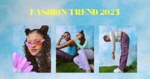 Fashion Trend 2025