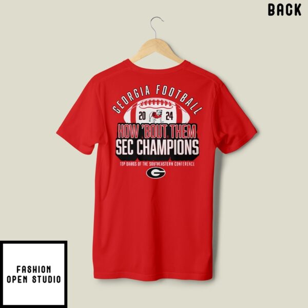 Georgia Bulldogs 2024 Sec Football Conference Champions How ‘Bout Them T-Shirt