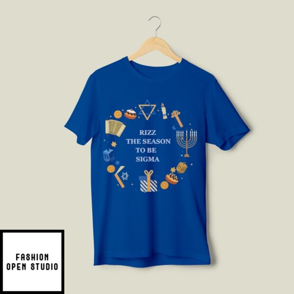 Hanukkah Rizz The Season To Be Sigma T-Shirt