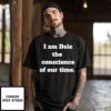 I Am Dele The Conscience Of Our Time T-Shirt