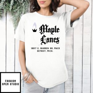 Maple Lanes 18017 E Warren Dr Mack Detroit Michigan T-Shirt