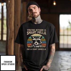 Raccoon Glasses You’Re Either A Smart Fella Or A Fart Smella Retro 2024 T-Shirt