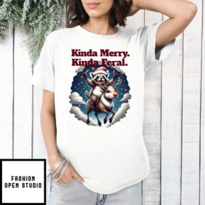 Raccoon Kinda Merry Kinda Feral 2024 Christmas T-Shirt